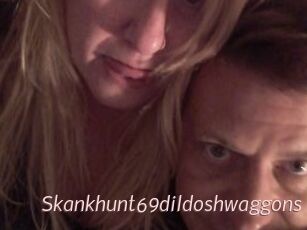 Skankhunt69dildoshwaggons