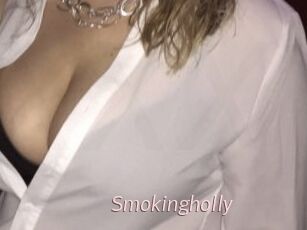 Smokingholly