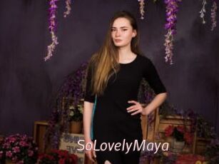 SoLovelyMaya