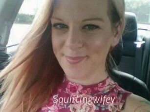 Squirtingwifey