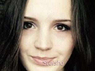 Staisha