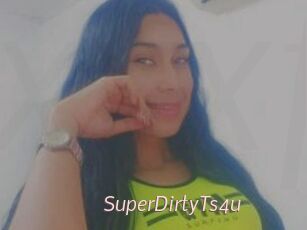 SuperDirtyTs4u