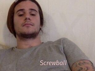 Screwball