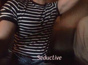 Seductive