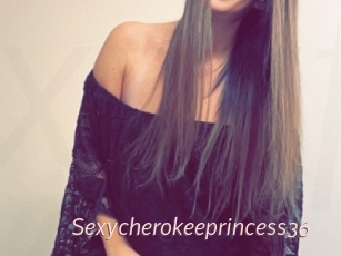 Sexycherokeeprincess36