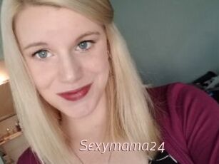 Sexymama24