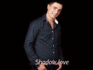 Shadow_love