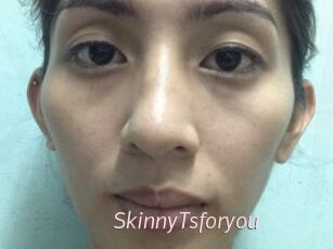 SkinnyTsforyou