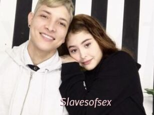 Slavesofsex