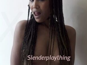 Slenderplaything