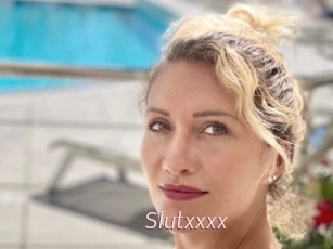 Slutxxxx