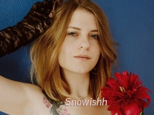 Snowishh