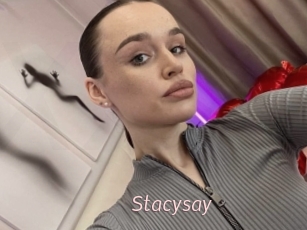 Stacysay
