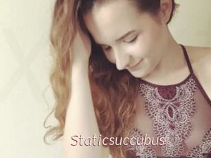 Staticsuccubus