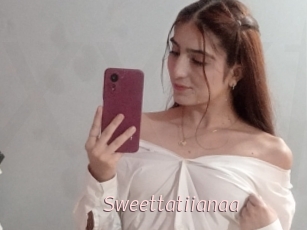 Sweettatiianaa