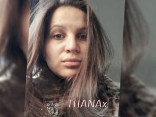 TIIANAx