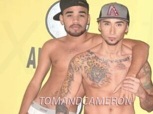 TOMANDCAMERON