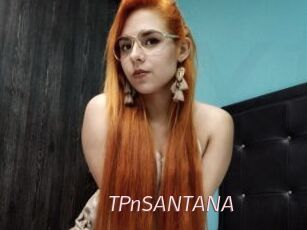 TPnSANTANA xxx Free Sites