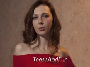 TeaseAndFun