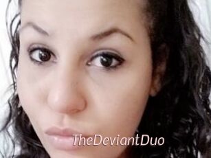 TheDeviantDuo