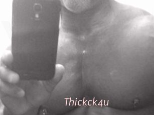 Thickck4u