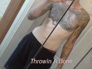 Throwin_A_Bone