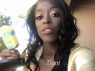 Tiani