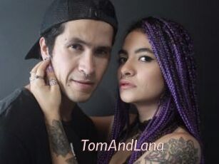 TomAndLana