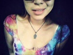 Trishhh
