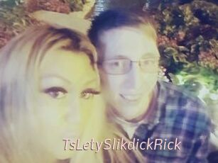 TsLetySlikdickRick