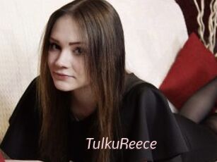 TulkuReece