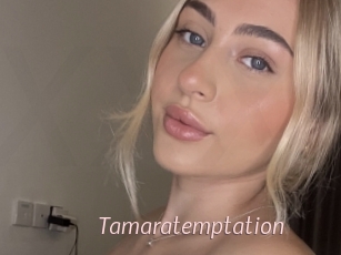 Tamaratemptation