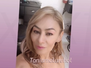 Taniamaturehot