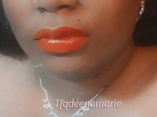 Tfqdeenamarie