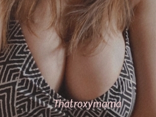 Thatroxymama
