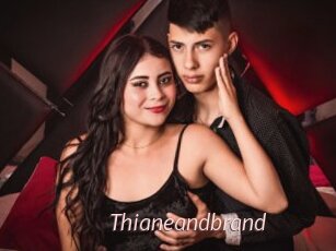 Thianeandbrand