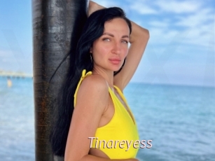 Tinareyess