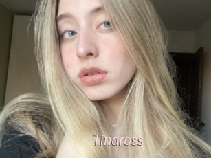 Tinaross