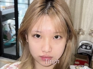 Tingh