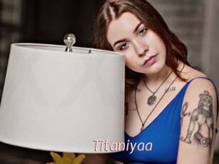 Titaniyaa