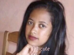 Titicute