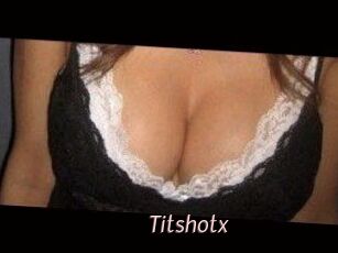 Titshotx