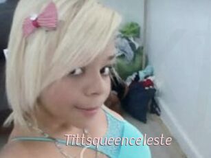 Tittsqueenceleste