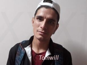 Tomwill