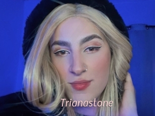 Trianastone