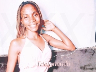 Tricianandu