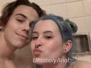 UhmholyAnal