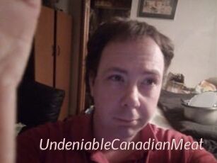 UndeniableCanadianMeat