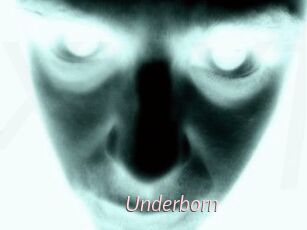 Underborn