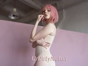 UrDirtyNatali
